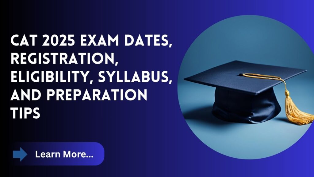 CAT 2025 Exam Dates