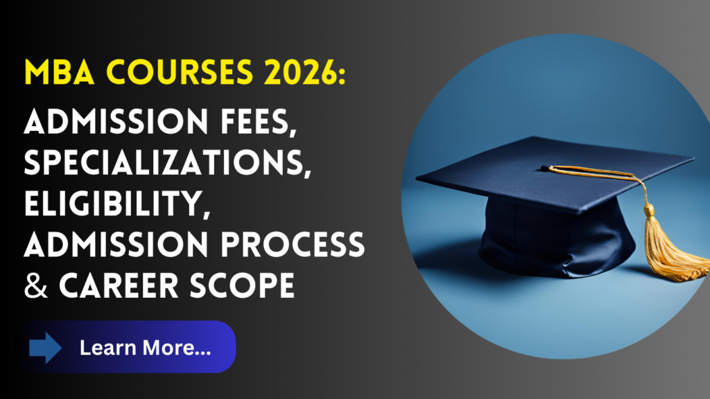 MBA-Courses-2026-Fees-Eligibility-admission-process